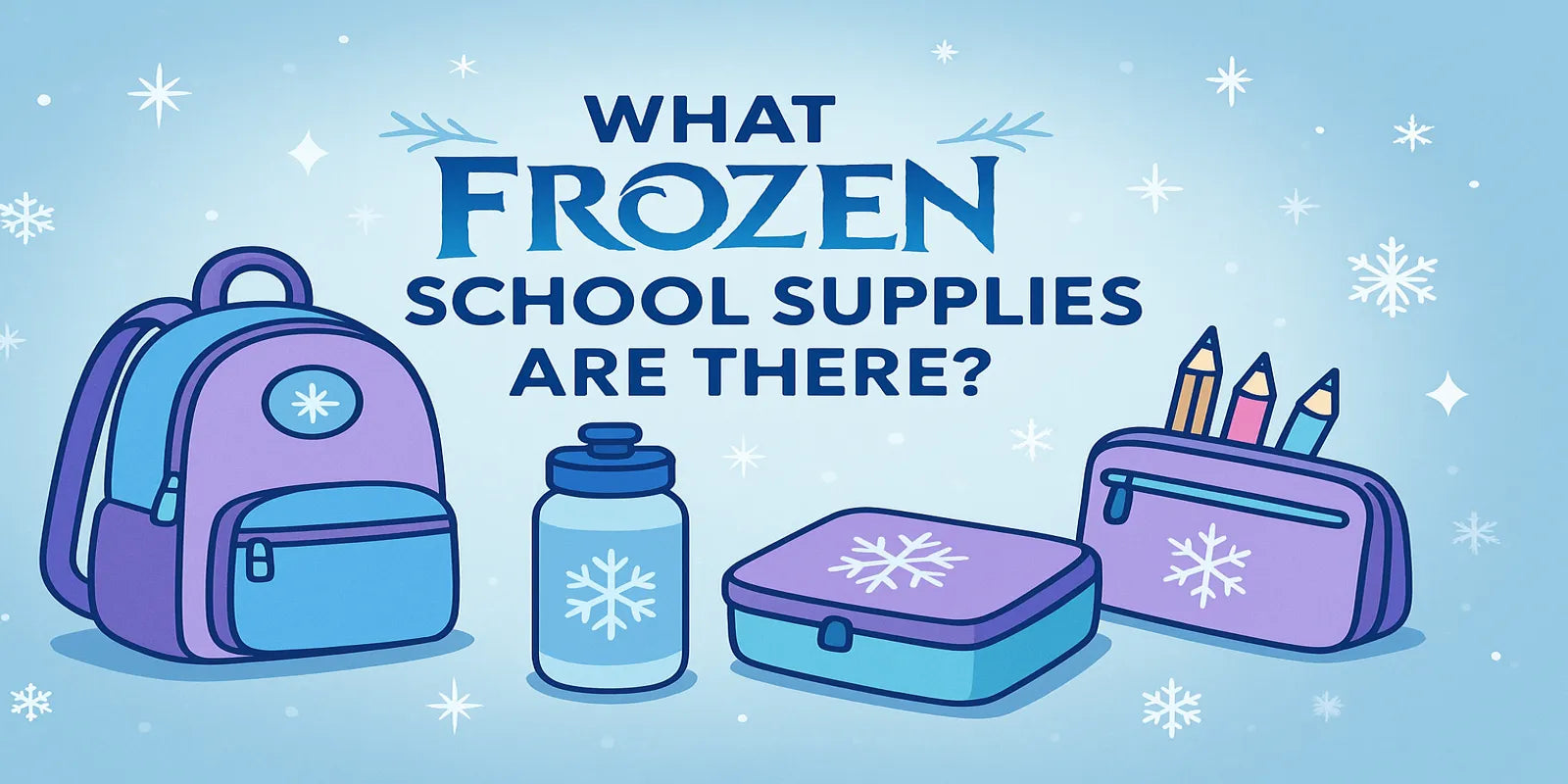 Frozen School Essentials for Kids: Backpack, Pencil Case en More