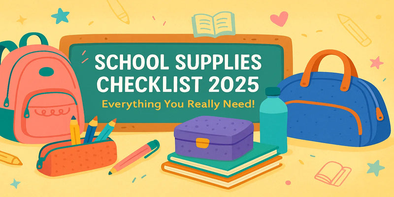 School Supplies Checklist 2025 – Everything You Really Need